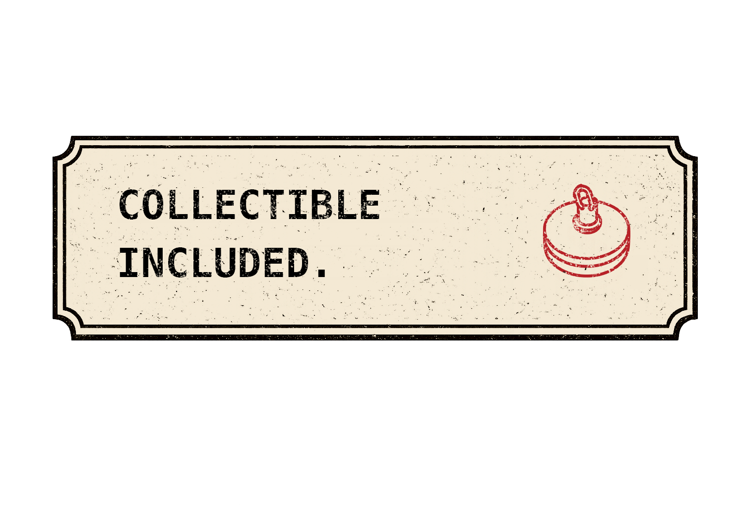 Collectible included.